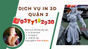 Dịch vụ in nhựa 3D tại quận 2