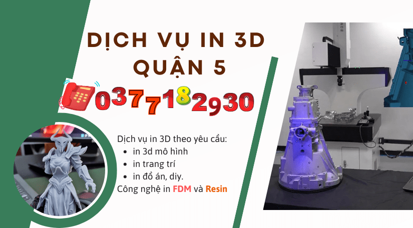 Dịch vụ in nhựa 3D tại quận 5