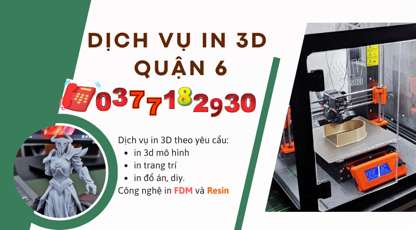 Dịch vụ in nhựa 3D tại Quận 6