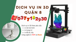 Dịch vụ in nhựa 3D tại quận 8