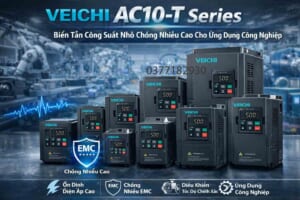 AC10-T Series – Bộ Biến Tần Công Suất Nhỏ Chống Nhiễu Cao Cho Ứng Dụng Công Nghiệp